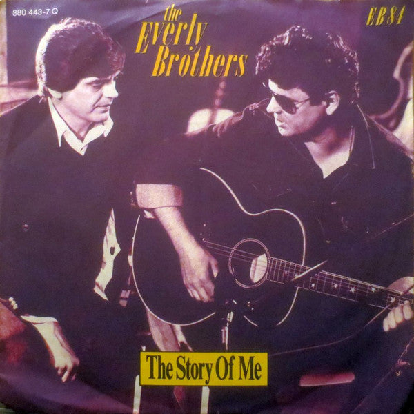 The Everly Brothers* : The Story Of Me (7", Single)