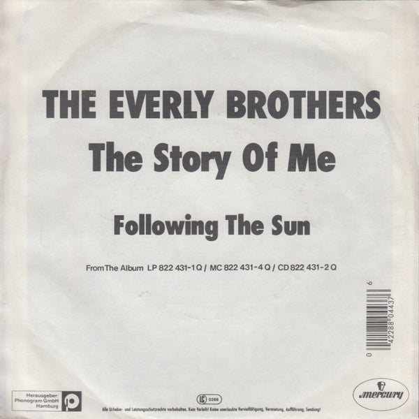 The Everly Brothers* : The Story Of Me (7", Single)