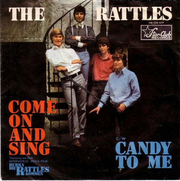The Rattles : Come On And Sing / Candy To Me (7")