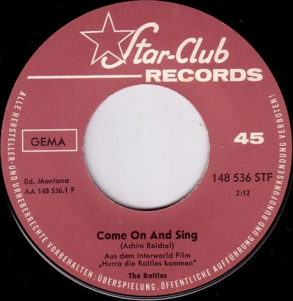 The Rattles : Come On And Sing / Candy To Me (7")