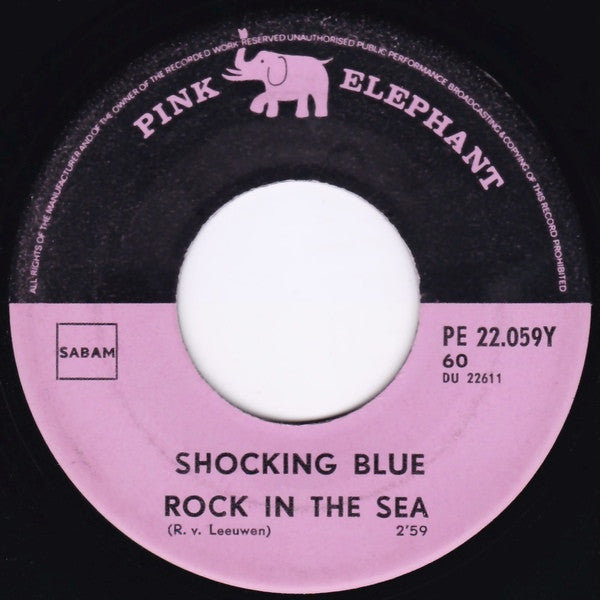 Shocking Blue : Rock In The Sea (7", Single)