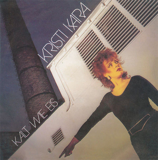 Kristi Kara : Kalt Wie Eis (7", Single)