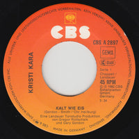 Kristi Kara : Kalt Wie Eis (7", Single)