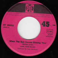 Long John Baldry : When The Sun Comes Shining Thru (7", Single)