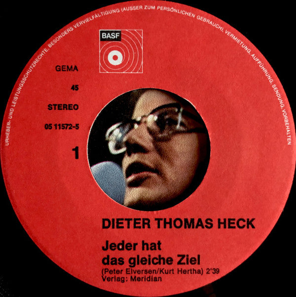 Dieter Thomas Heck : Jeder Hat Das Gleiche Ziel (7", Single)