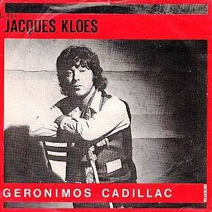 Jacques Kloes : Geronimo's Cadillac (7")