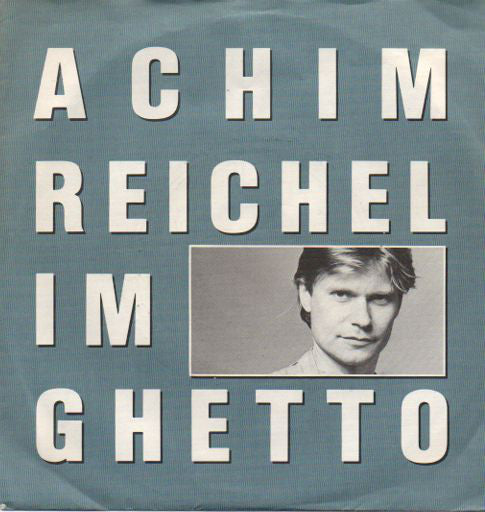 Achim Reichel : Im Ghetto (7", Single)