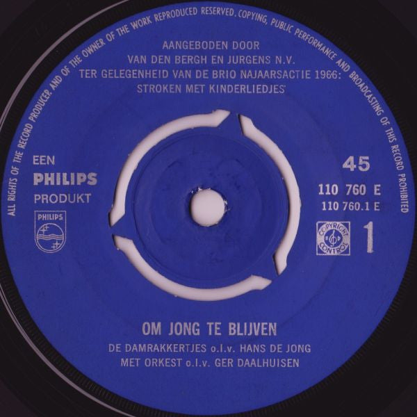 De Damrakkertjes (2) : Om Jong Te Blijven (Liedjes Met Een Eeuwige Jeugd) (7", EP)