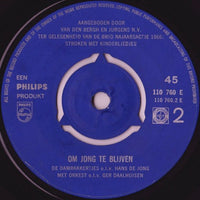 De Damrakkertjes (2) : Om Jong Te Blijven (Liedjes Met Een Eeuwige Jeugd) (7", EP)