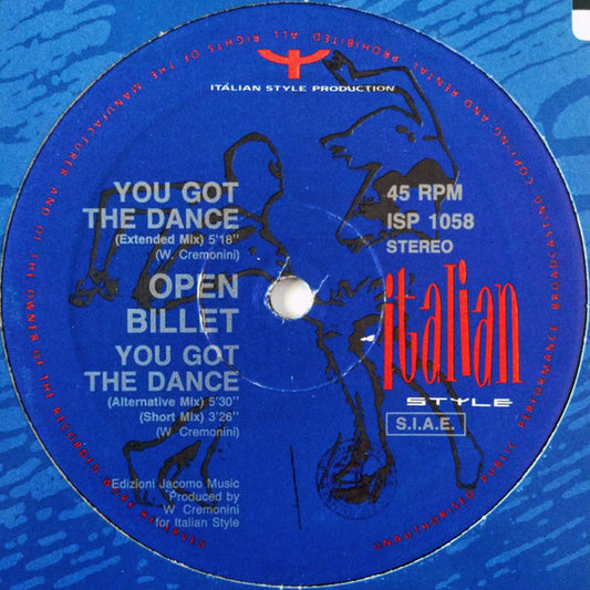 Open Billet : You Got The Dance (12")