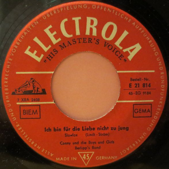 Conny Froboess : Ich Bin Für Die Liebe Nicht Zu Jung / Mein Vater War Ein Cowboy (7", Single)