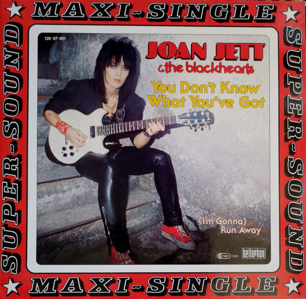 Joan Jett & The Blackhearts :  You Don't Know What You've Got  (12", Maxi)