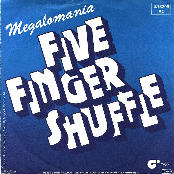 Megalomania (2) : Five Finger Shuffle (7", Single, Promo)