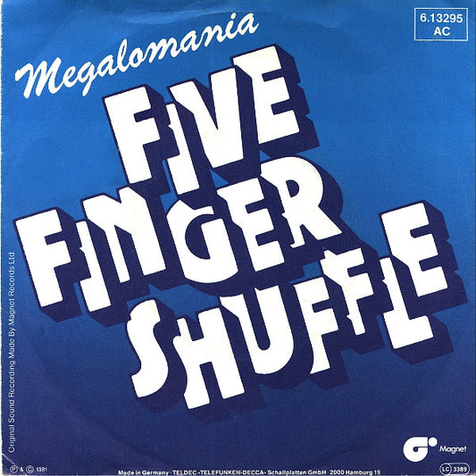 Megalomania (2) : Five Finger Shuffle (7", Single, Promo)
