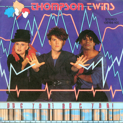 Thompson Twins : Doctor! Doctor! (7", Single)