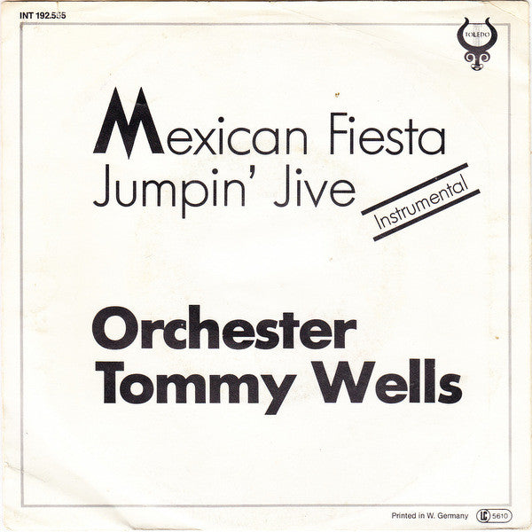 Orchester Tommy Wells : Mexican Fiesta / Jumpin' Jive - Instrumental (7", Single)