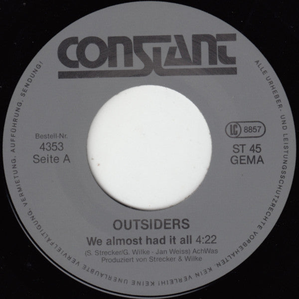 Outsiders (4) : We Almost Had It All (7", Single)