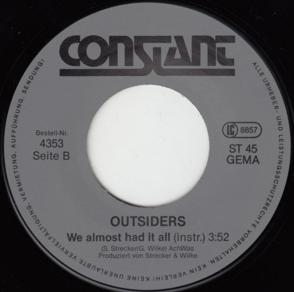 Outsiders (4) : We Almost Had It All (7", Single)