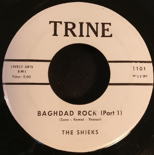 The Sheiks (2) : Baghdad Rock (Part 1) (7")