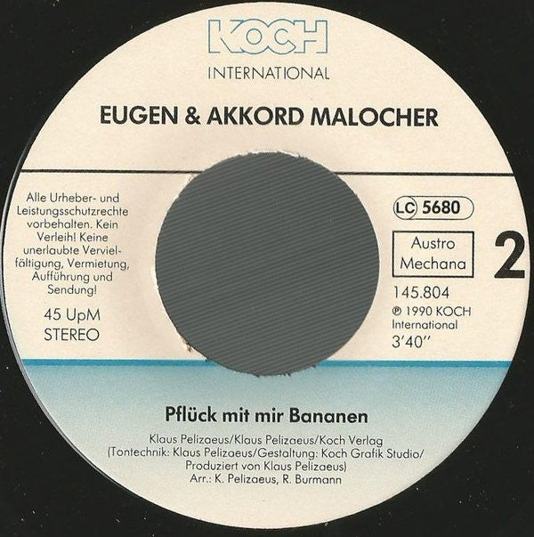 Eugen & Akkord Malocher : Wir Lassen Keine Runde Aus (7", Single)