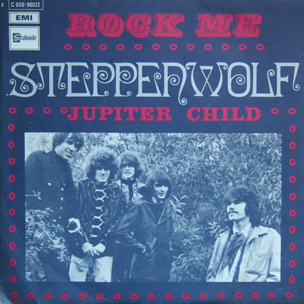 Steppenwolf : Rock Me (7", Single)