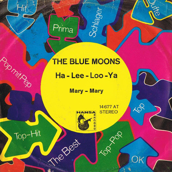 The Blue Moons : Ha-Lee Loo-Ya (7", Single)