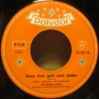Die Blauen Jungs : Solang Du Einen Freund Hast (7", Single, Mono)