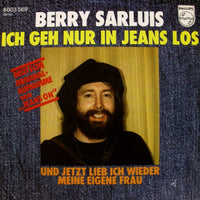 Berry Sarluis : Ich Geh Nur In Jeans Los (7", Single)