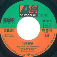 Kincade : Slow Down (7")