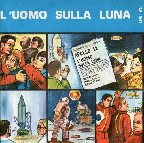 Franco Trincale, Mario Piovano : L'Uomo Sulla Luna (7")