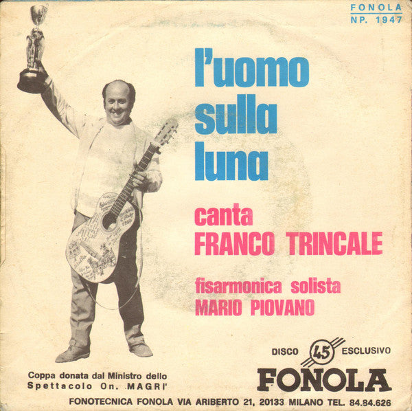 Franco Trincale, Mario Piovano : L'Uomo Sulla Luna (7")