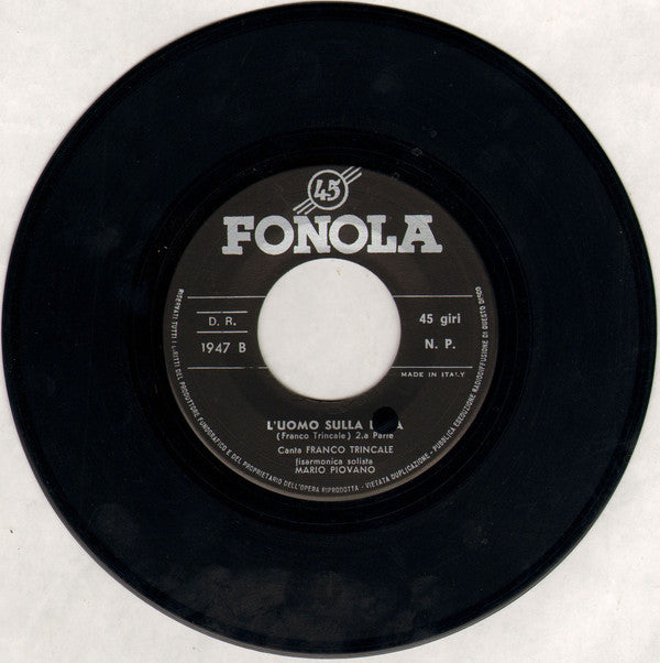 Franco Trincale, Mario Piovano : L'Uomo Sulla Luna (7")