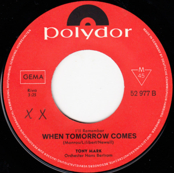 Tony Mark : A Man Without Love (Quando M'Innamoro) (7", Single, Mono)