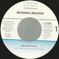 Brunner & Brunner : Sehnsucht In Mir (7", Single)