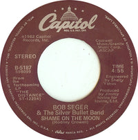 Bob Seger & The Silver Bullet Band* : Shame On The Moon (7", Single, Jac)