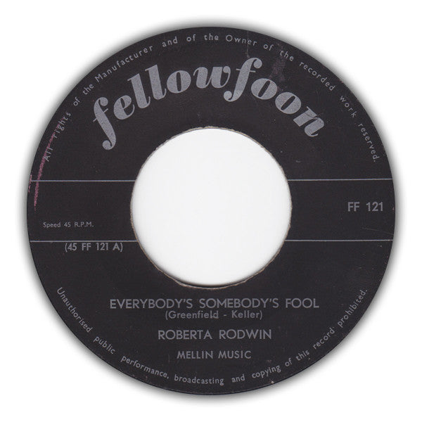 Roberta Rodwin / Lynn Burton : Everybody's Somebody's Fool / He'll Have To Stay (7", Single)