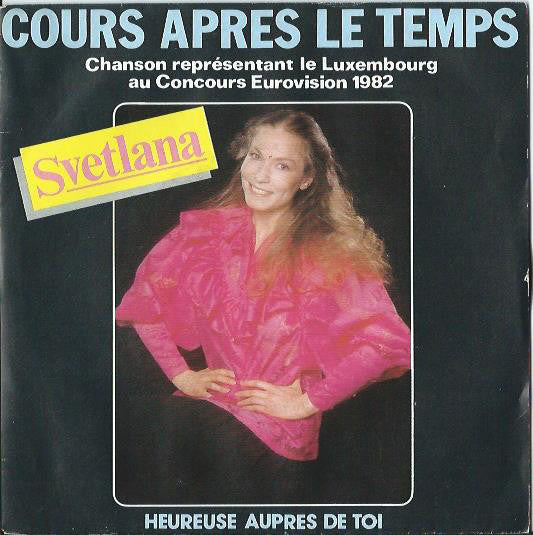 Svetlana : Cours Après Le Temps (7", Single)
