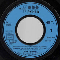 Svetlana : Cours Après Le Temps (7", Single)