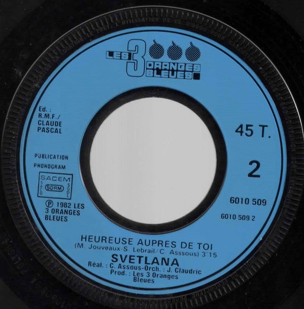 Svetlana : Cours Après Le Temps (7", Single)