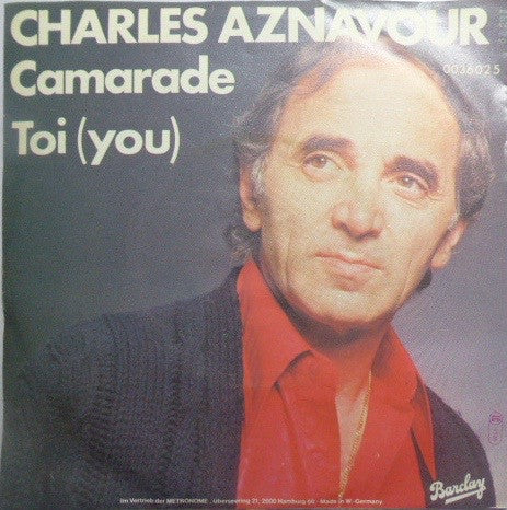 Charles Aznavour : Camarade (7", Single)