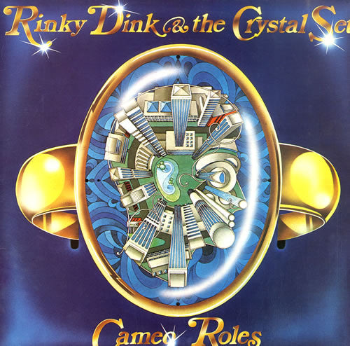 Rinky Dink & The Crystal Set : Cameo Roles (LP)