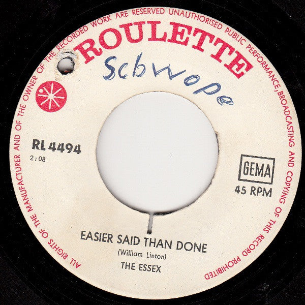 The Essex : Easier Said Than Done (7", Single)