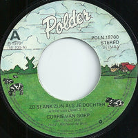 Corrie van Gorp : Zo Slank Zijn Als Je Dochter (7", Single)