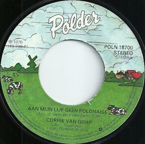 Corrie van Gorp : Zo Slank Zijn Als Je Dochter (7", Single)