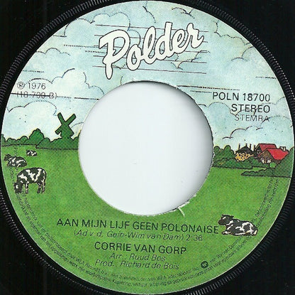 Corrie van Gorp : Zo Slank Zijn Als Je Dochter (7", Single)