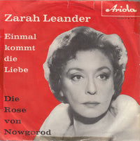 Zarah Leander : Einmal Kommt Die Liebe / Die Rose Von Nowgorod (7", Single, Mono)