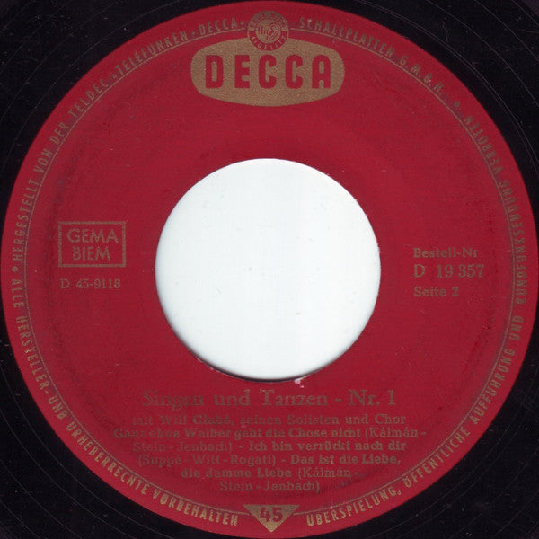 Will Glahé Und Sein Orchester Mit Chor : Singen Und Tanzen Nr. 1 (7", Single)