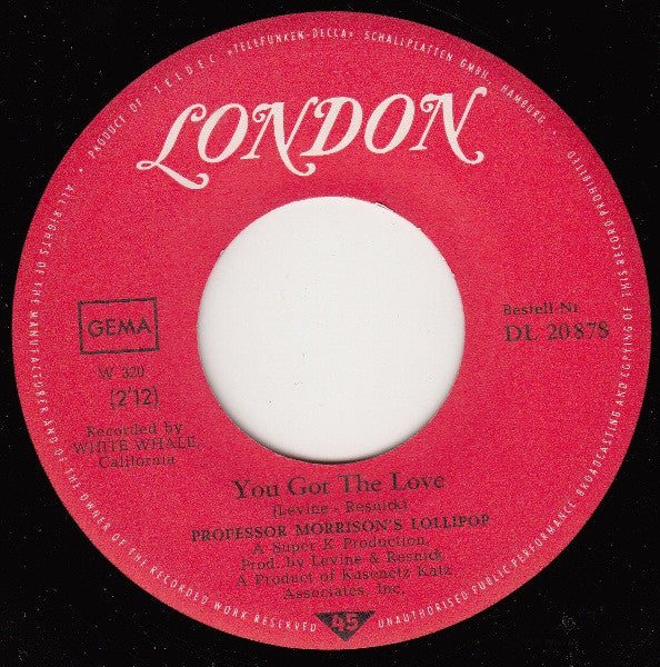 Professor Morrison's Lollipop : You Got The Love (7", Single)