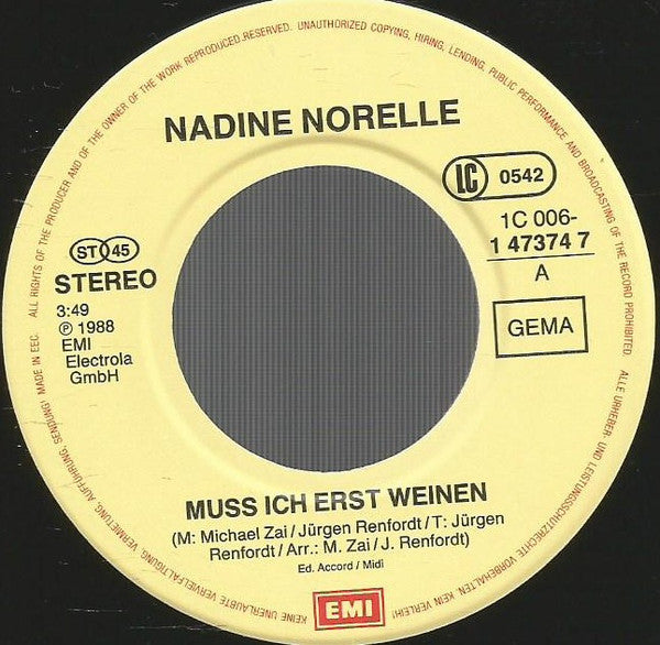Nadine Norell : Muss Ich Erst Weinen? (7", Single)
