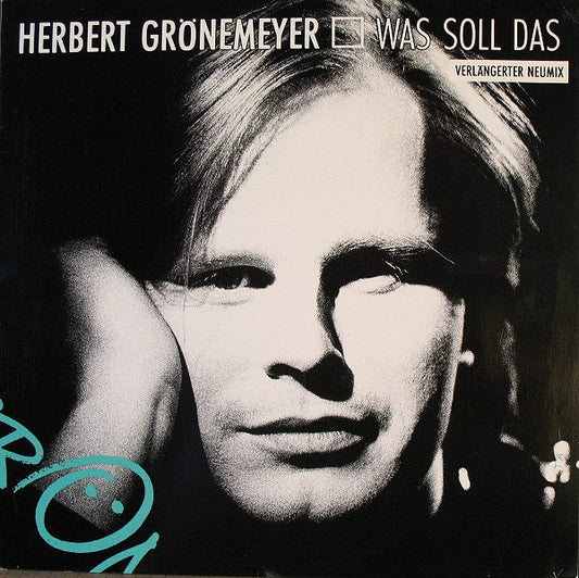 Herbert Grönemeyer : Was Soll Das (Verlängerter Neumix) (12", Maxi)